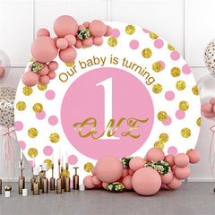 Unser Baby Ist Drehen Eins Rosa Glücklich Geburtstag Runden Hintergrund